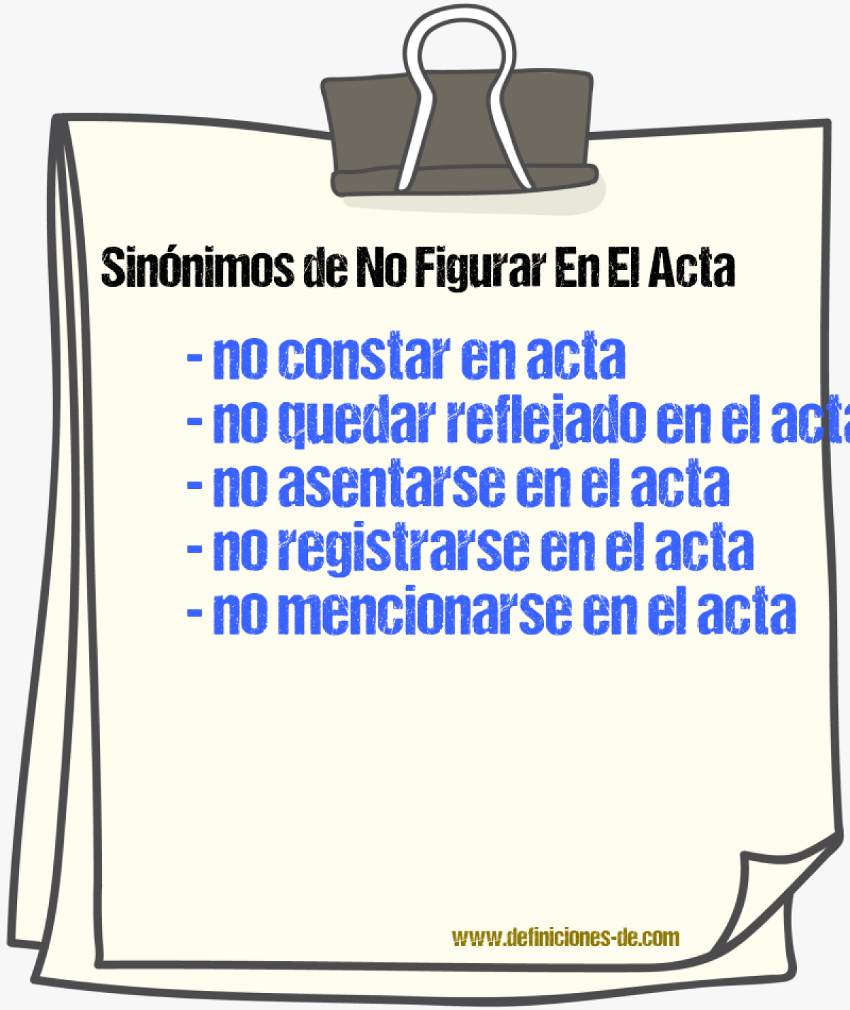 Sinónimos de no figurar en el acta