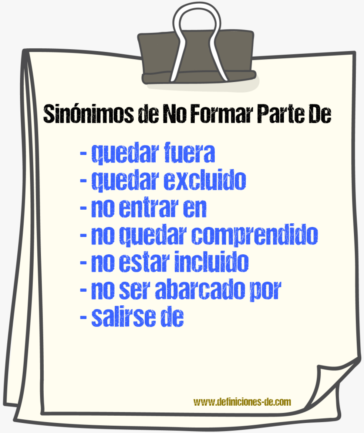 Sinónimos de no formar parte de