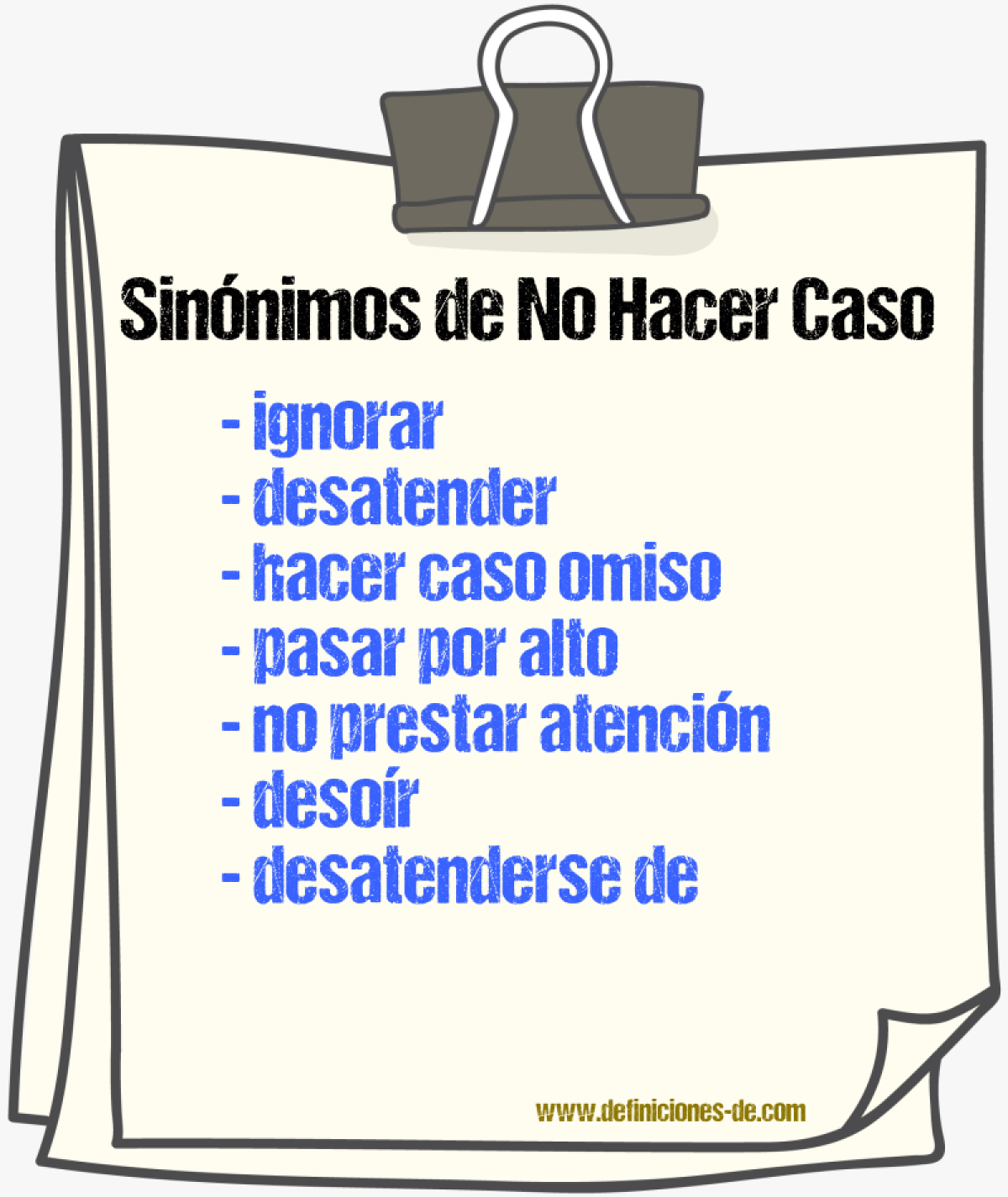 Sinónimos de no hacer caso