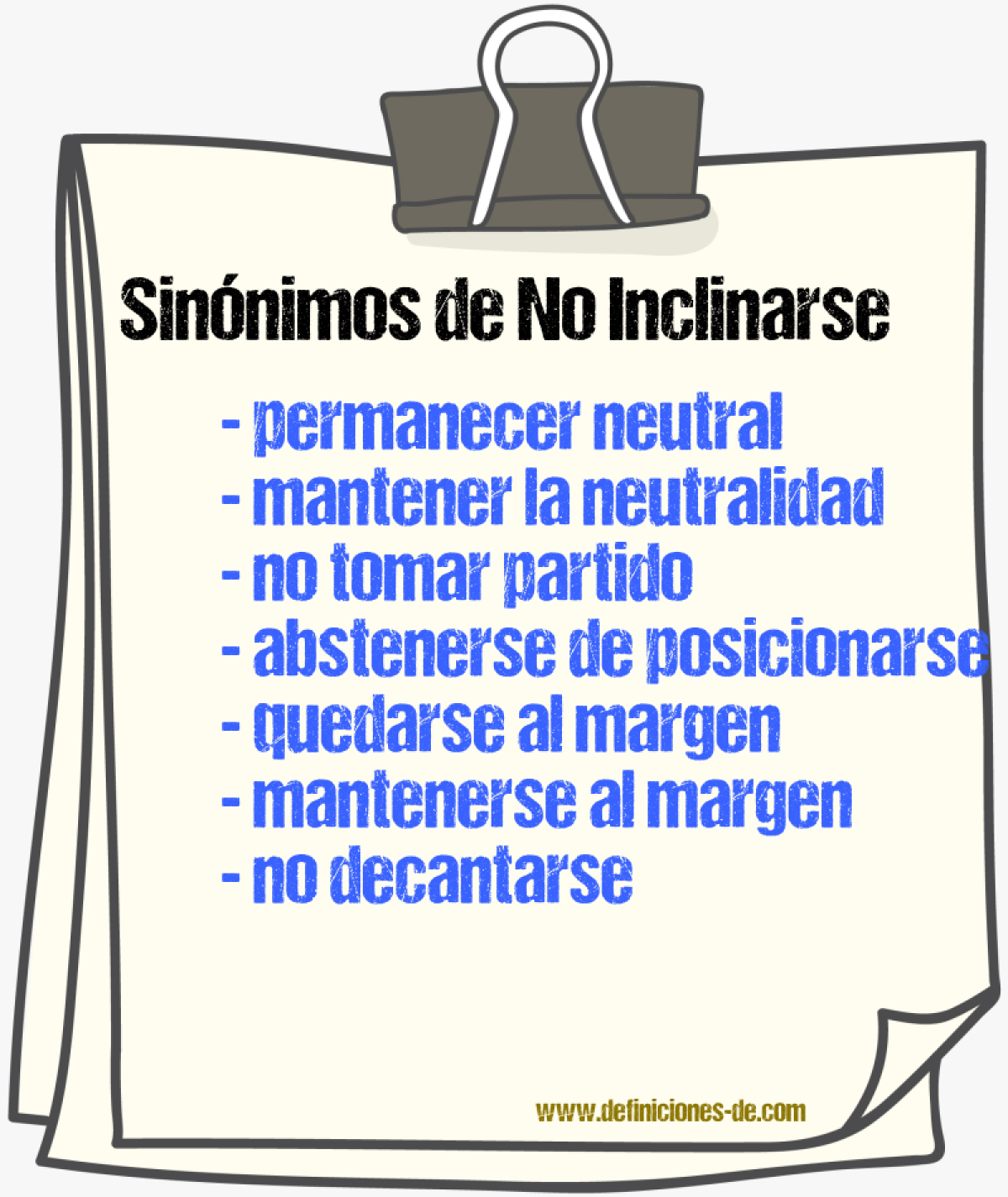 Sinónimos de no inclinarse