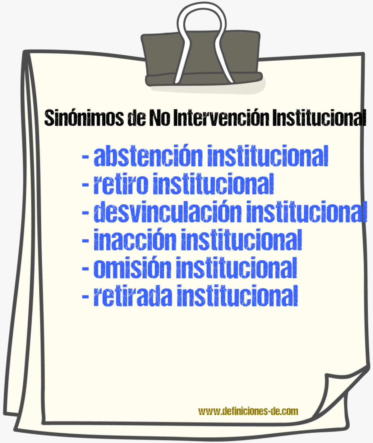 Sinónimos de no intervención institucional