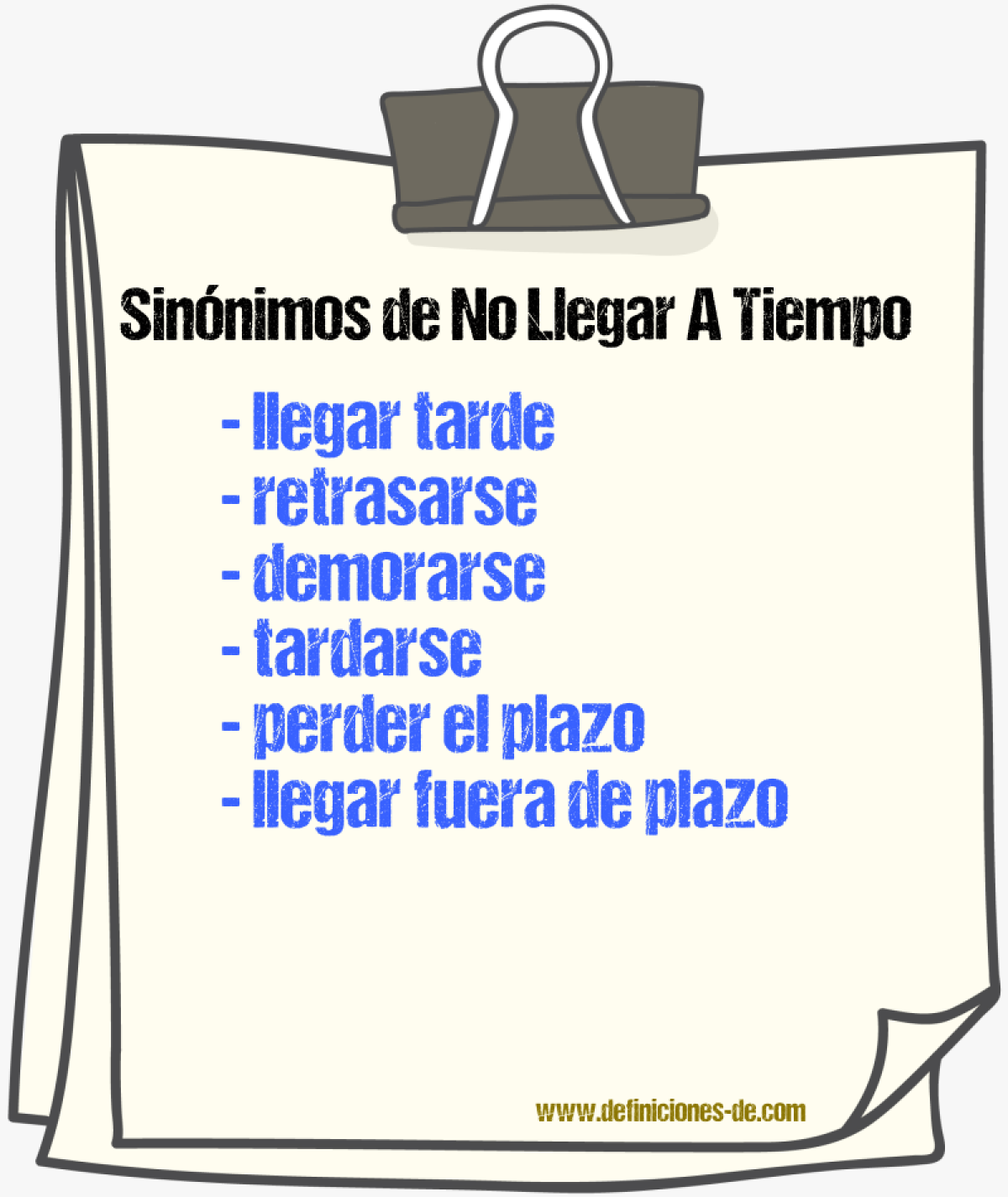 Sinónimos de no llegar a tiempo