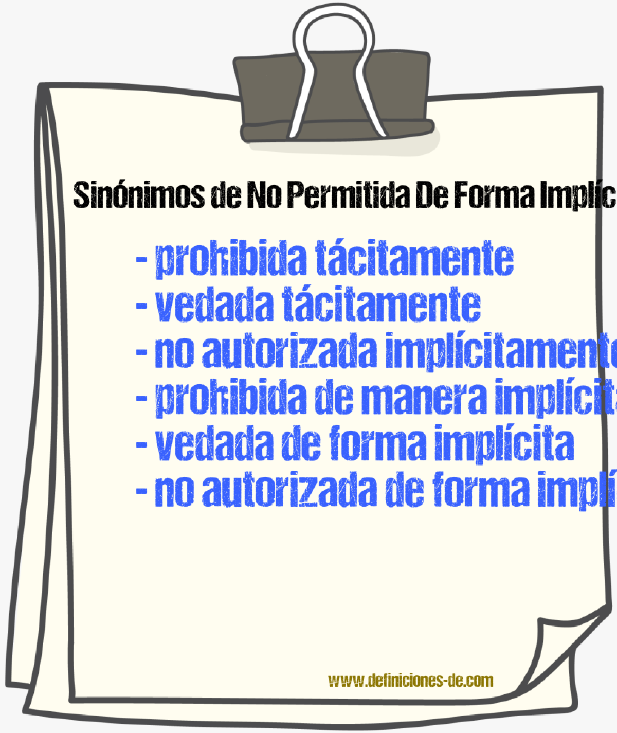 Sinónimos de no permitida de forma implícita