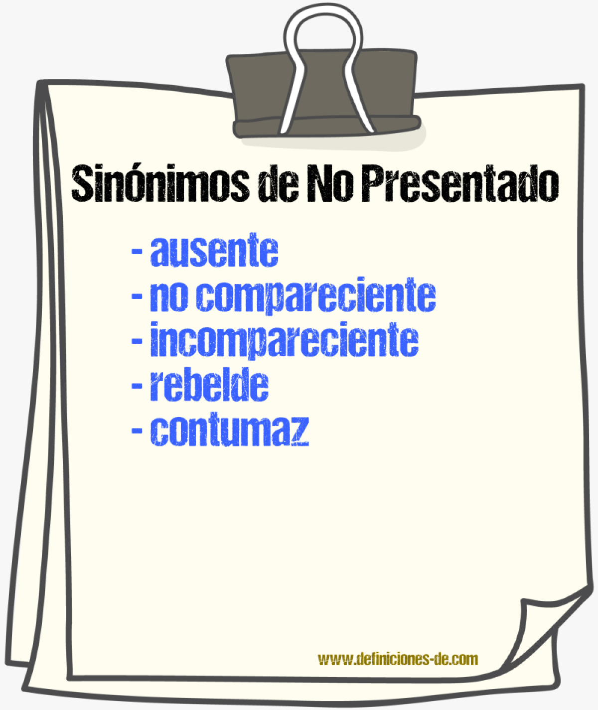 Sinónimos de no presentado