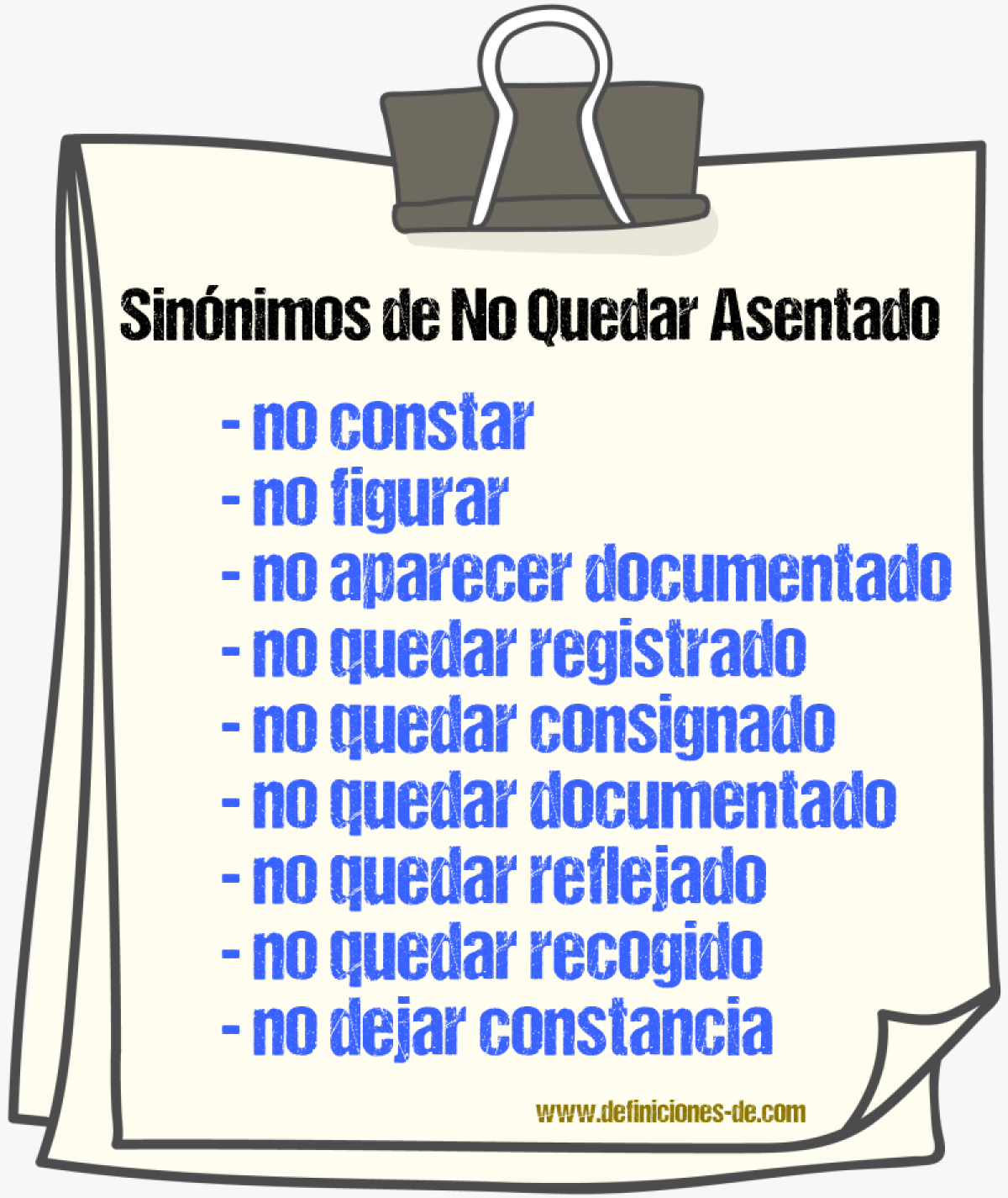 Sinónimos de no quedar asentado