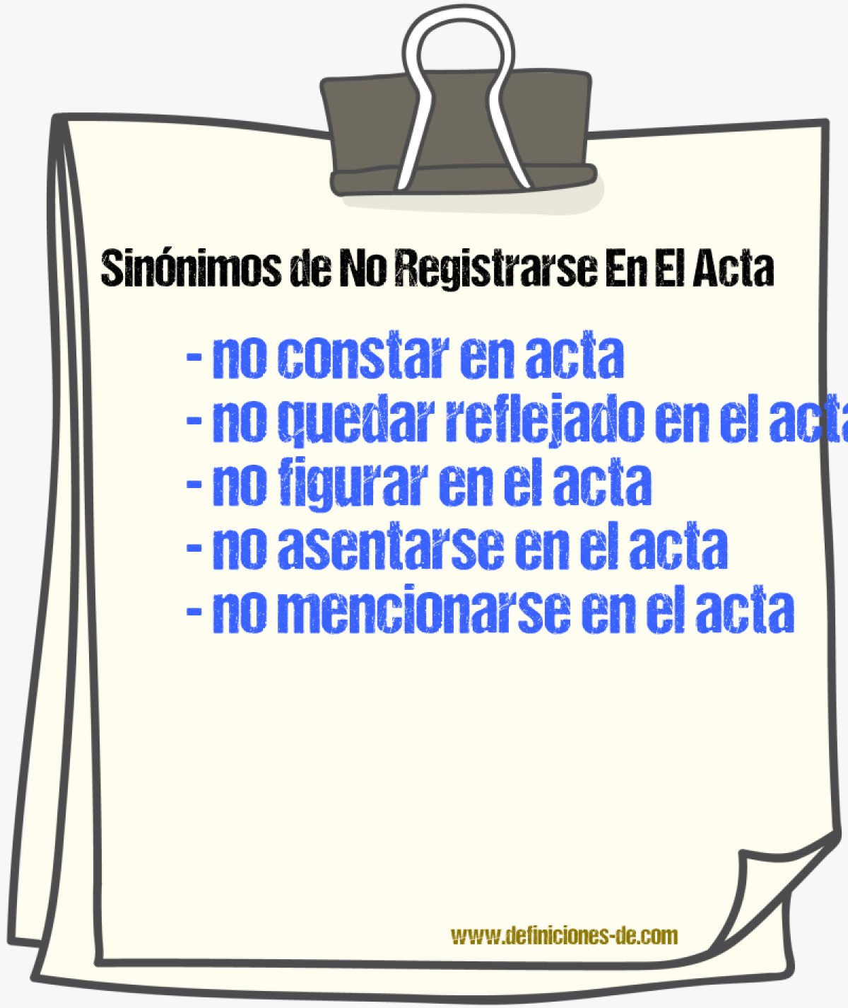 Sinónimos de no registrarse en el acta