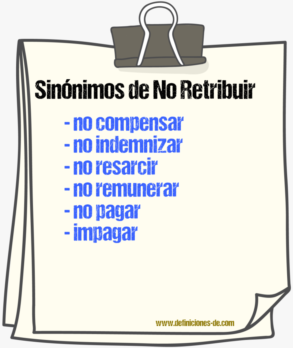 Sinónimos de no retribuir