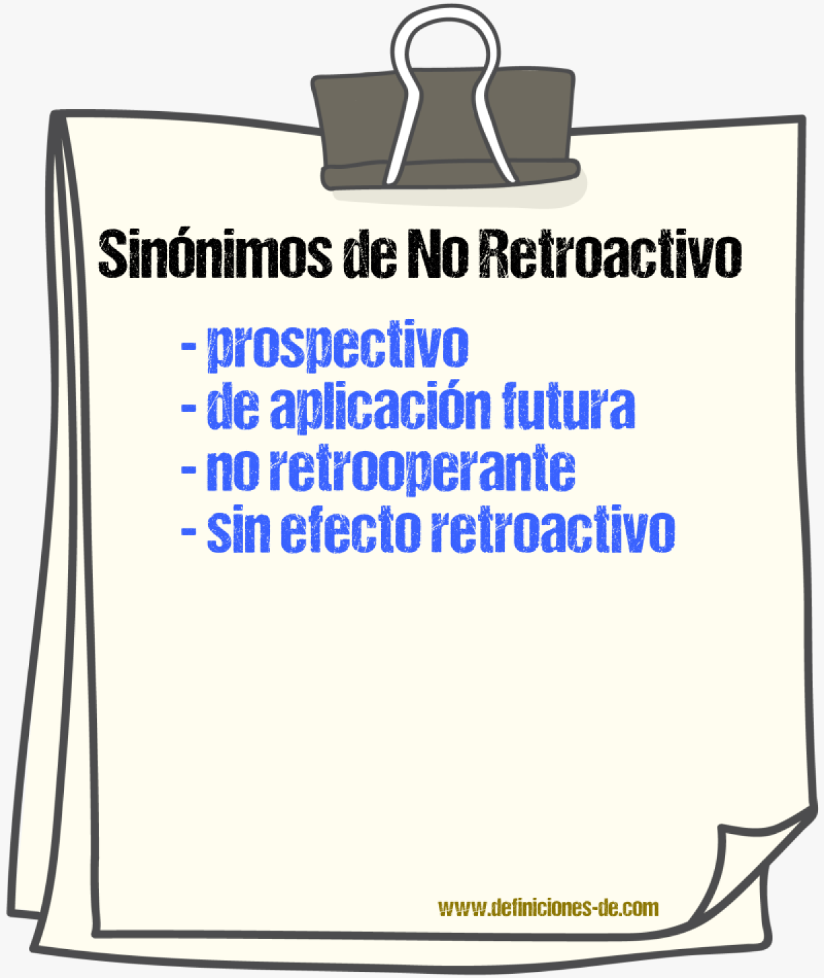Sinónimos de no retroactivo