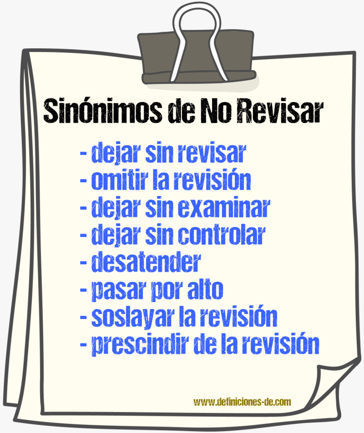 Sinónimos de no revisar