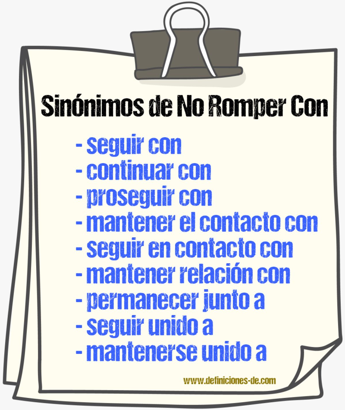 Sinónimos de no romper con