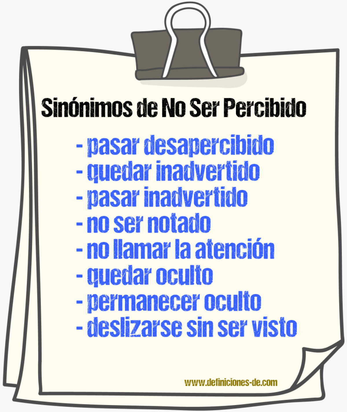 Sinónimos de no ser percibido