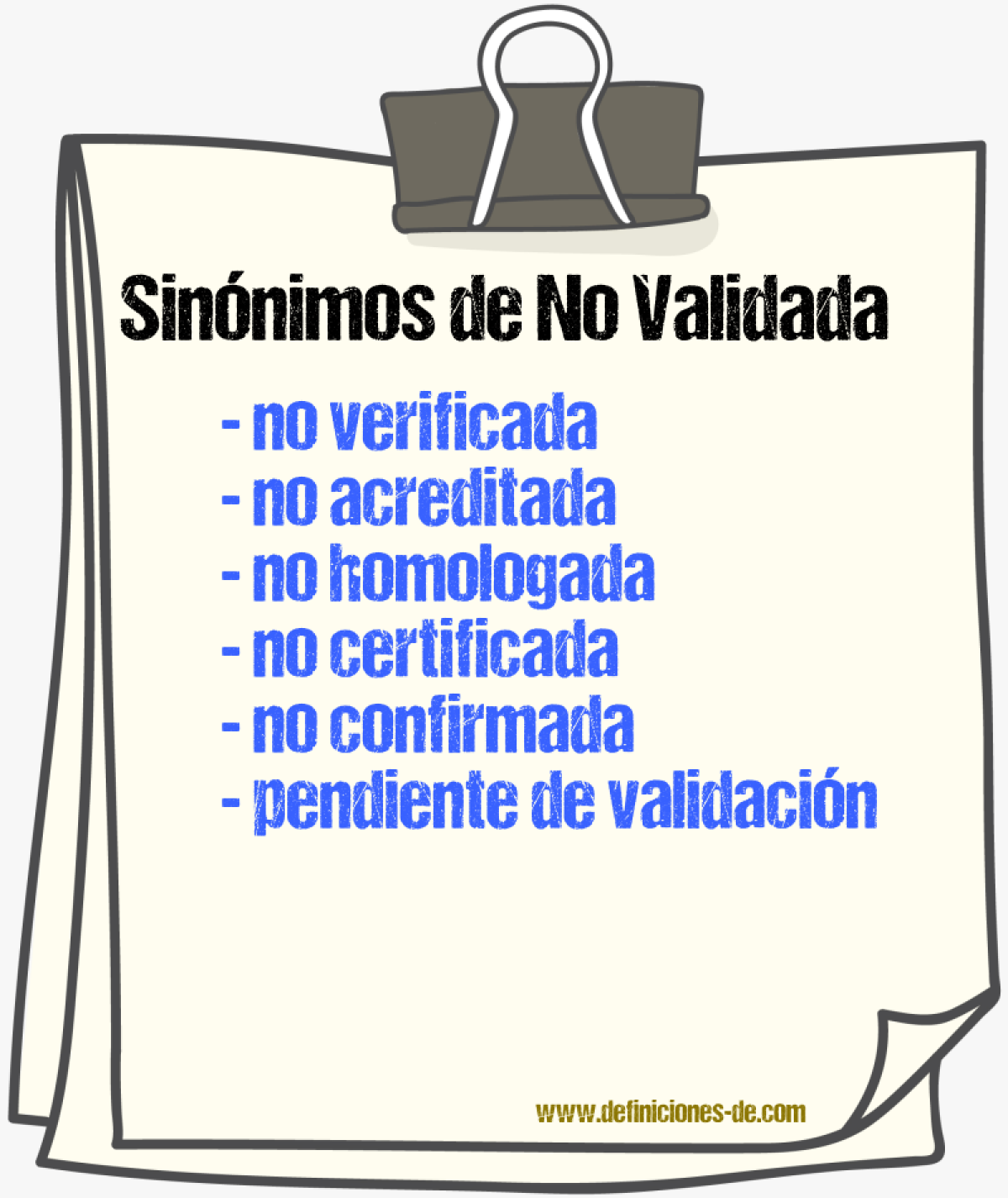 Sinónimos de no validada