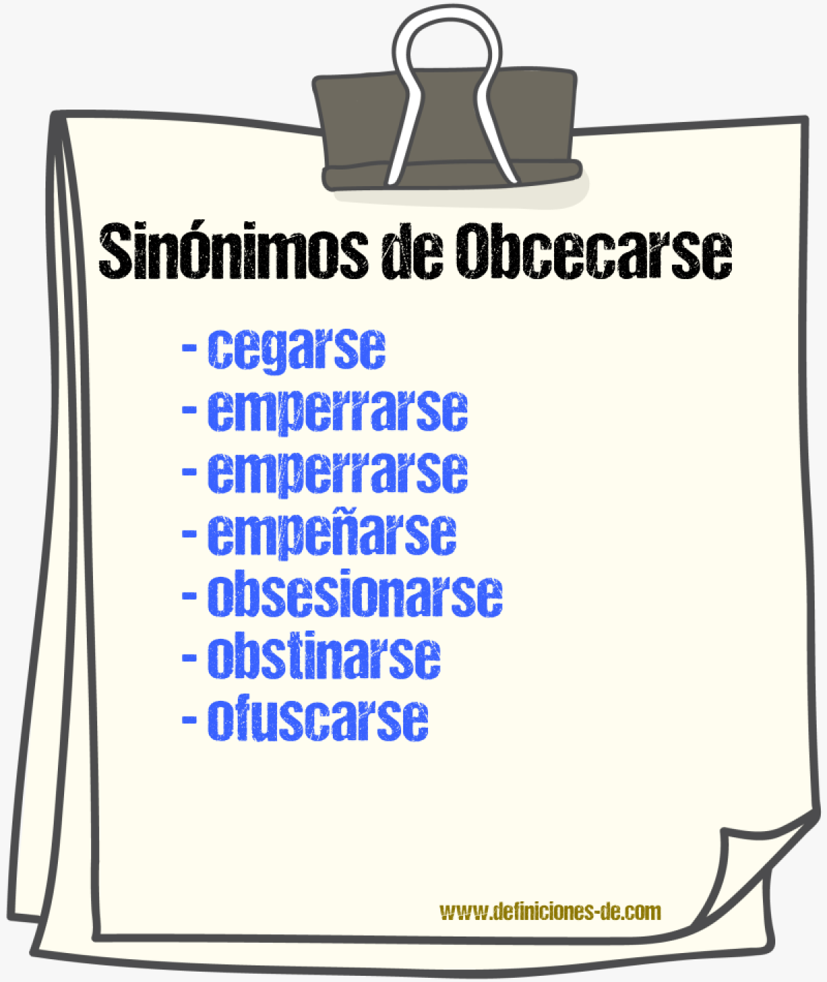 Sinnimos de obcecarse