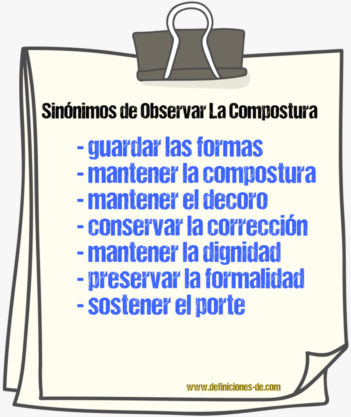 Sinónimos de observar la compostura
