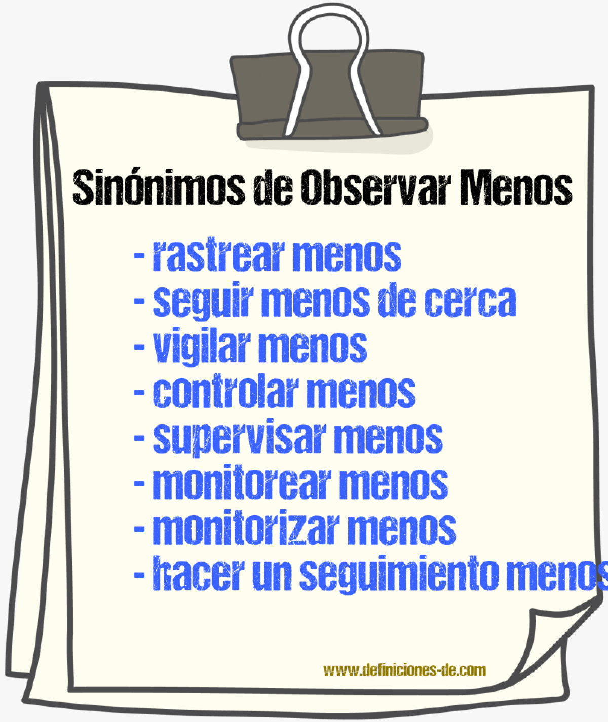 Sinónimos de observar menos
