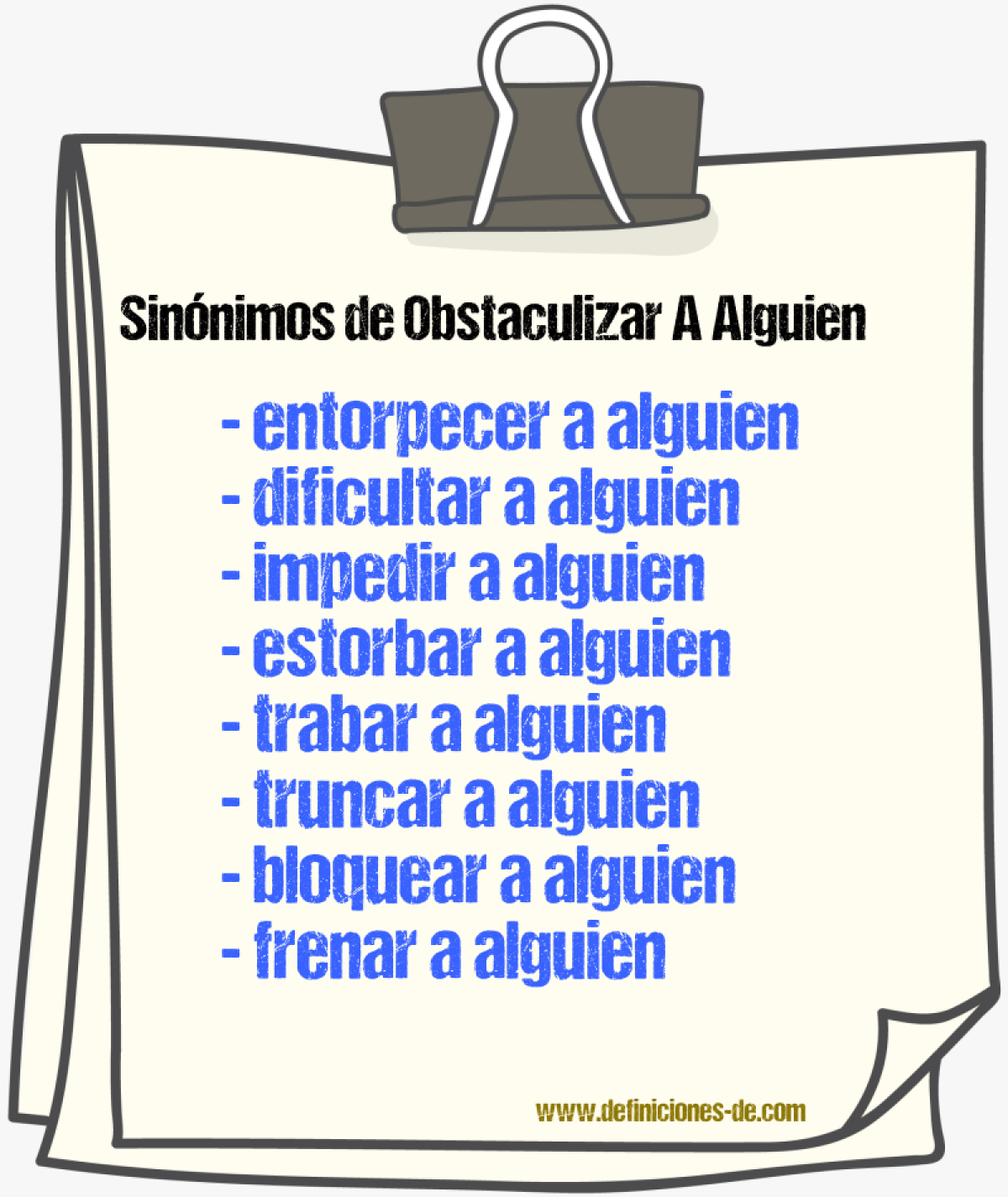Sinónimos de obstaculizar a alguien