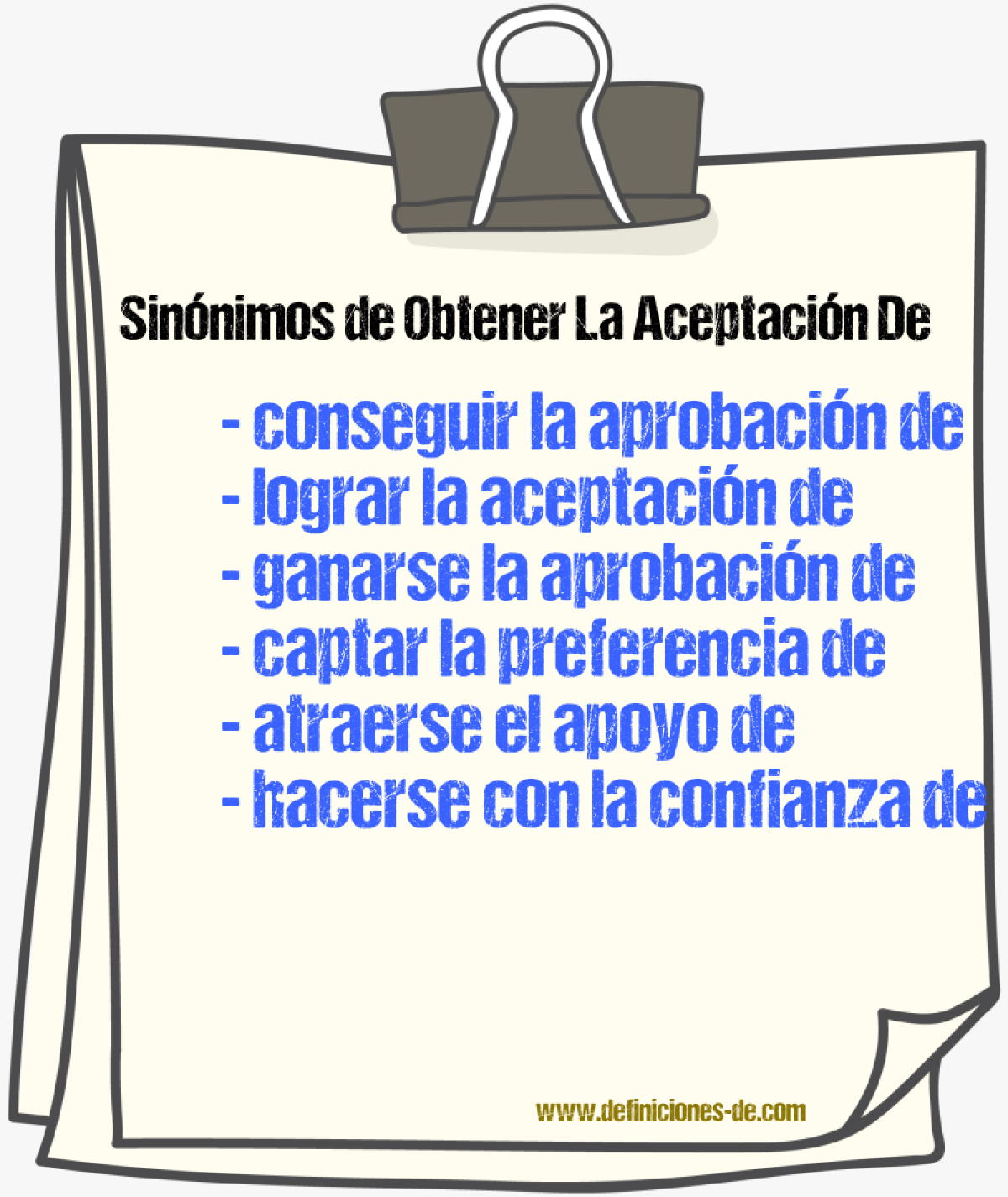 Sinónimos de obtener la aceptación de