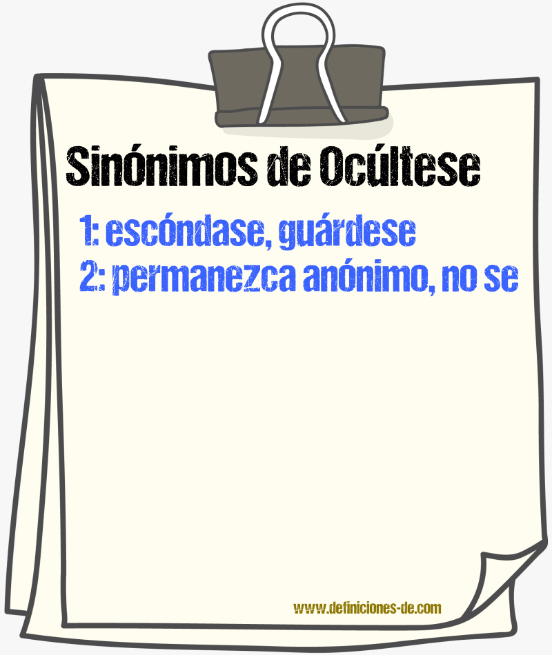 Sinónimos de ocúltese