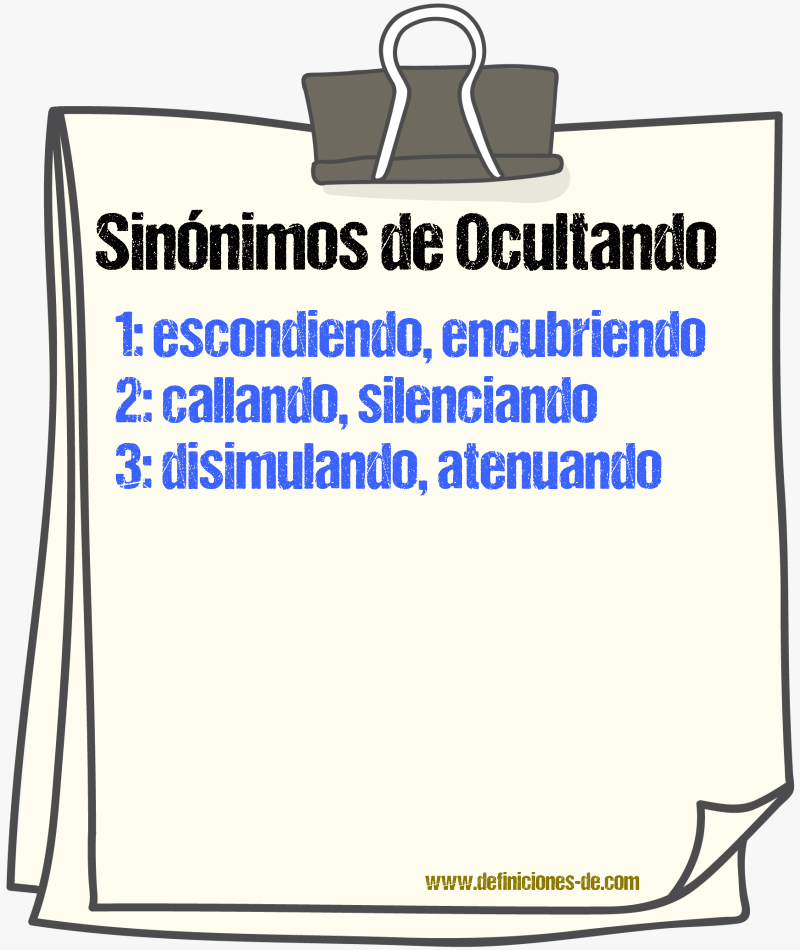 Sinónimos de ocultando