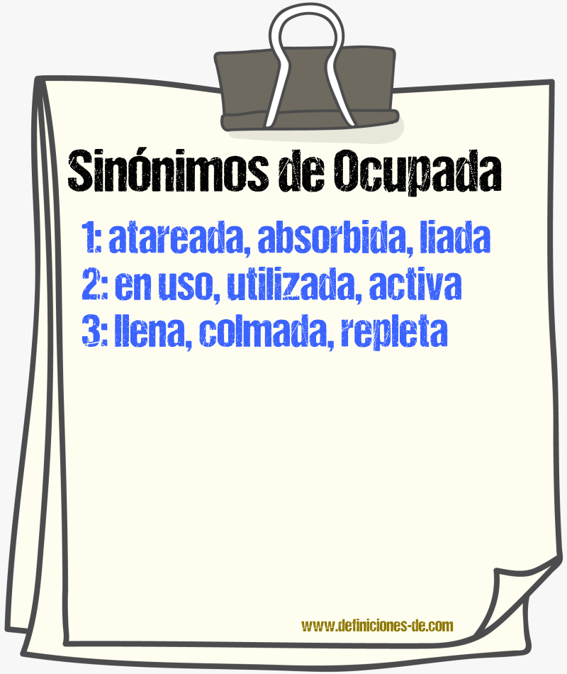 Sinónimos de ocupada