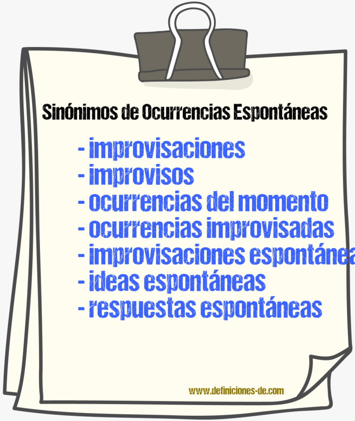 Sinónimos de ocurrencias espontáneas