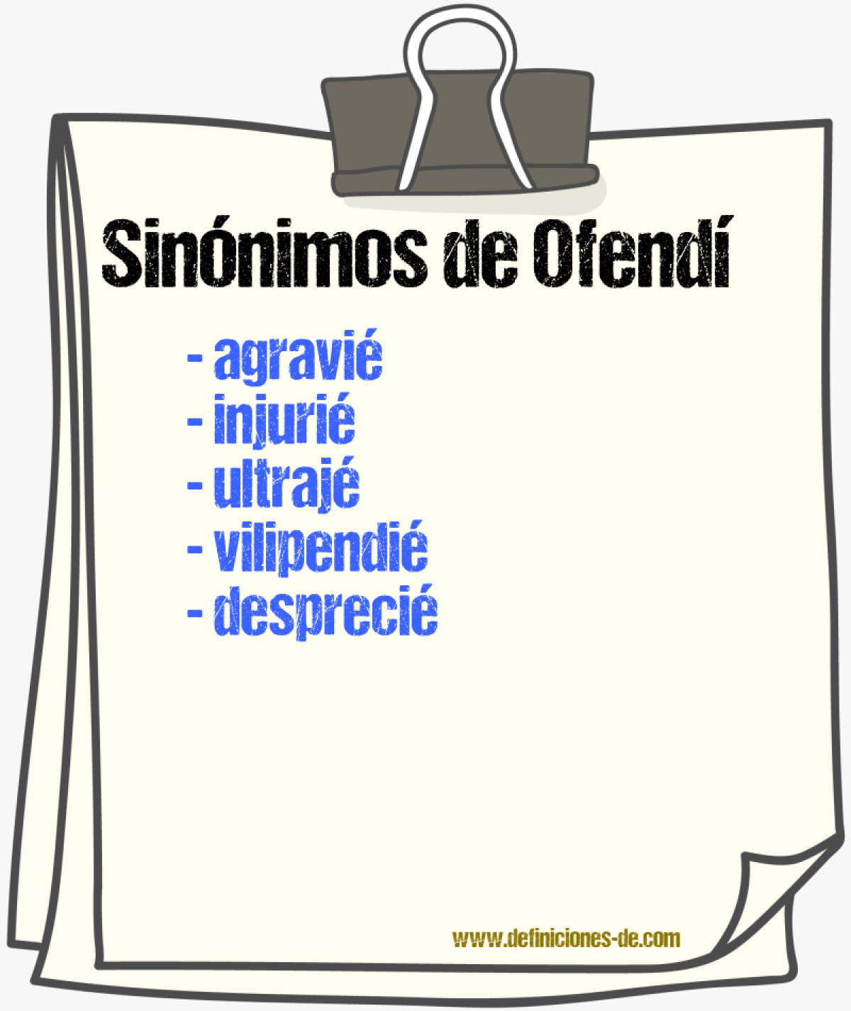 Sinónimos de ofendí