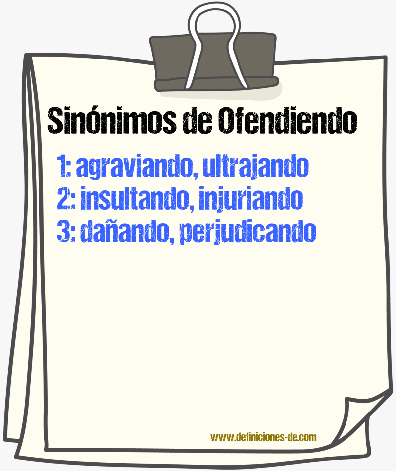 Sinónimos de ofendiendo