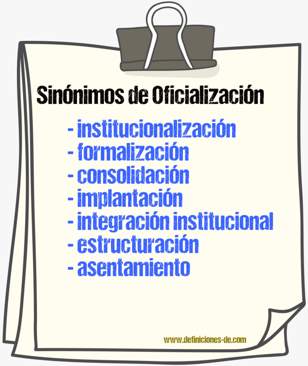 Sinónimos de oficialización