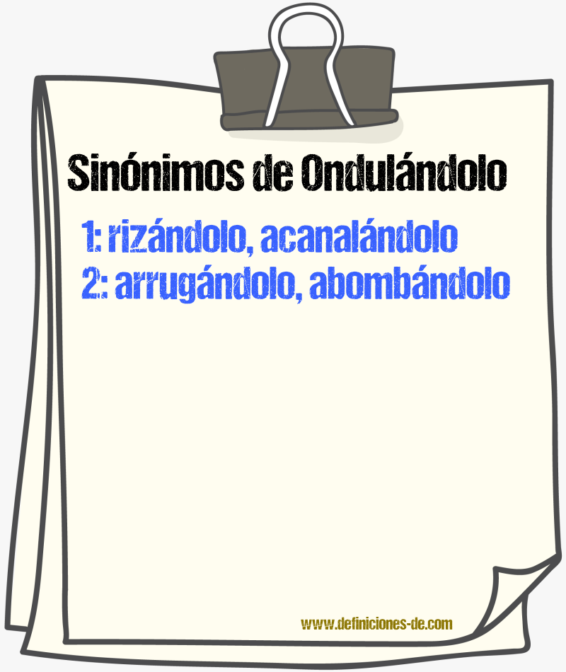 Sinónimos de ondulándolo