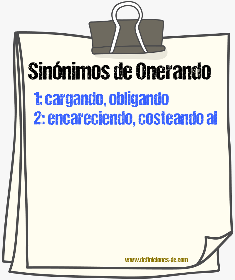 Sinónimos de onerando