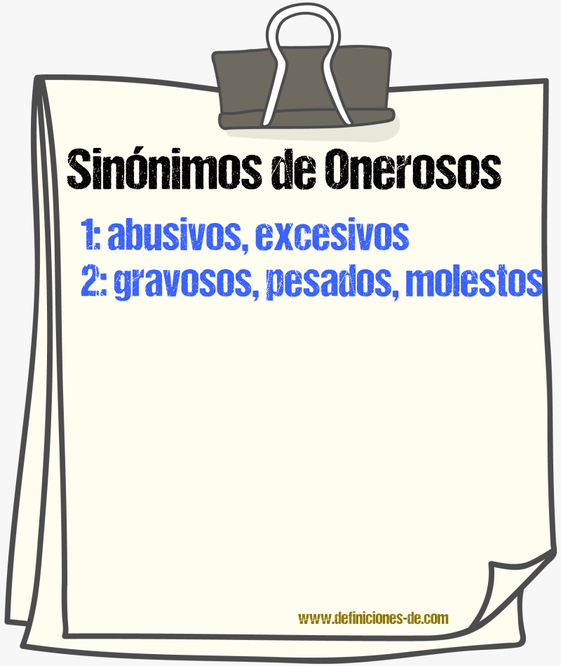 Sinónimos de onerosos