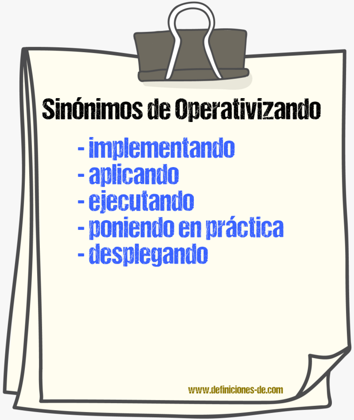 Sinónimos de operativizando