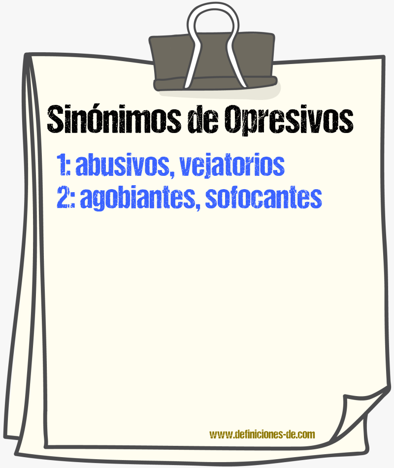 Sinónimos de opresivos
