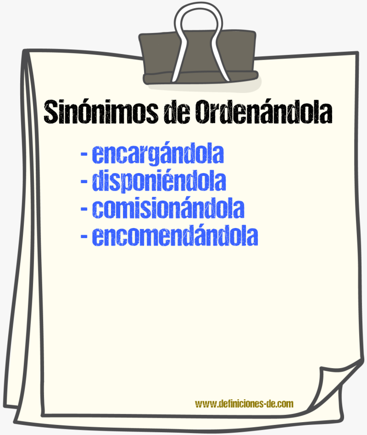 Sinónimos de ordenándola