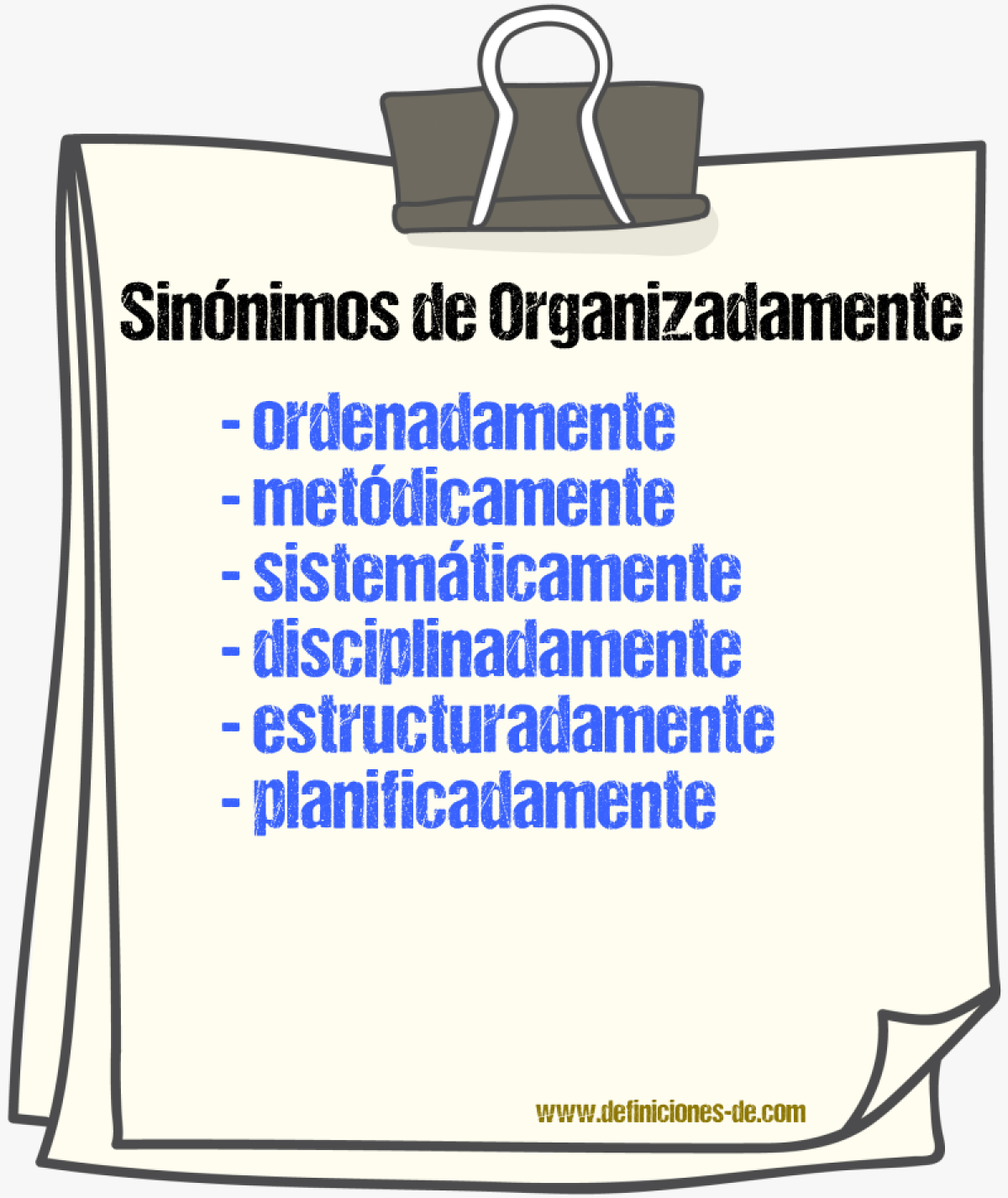 Sinónimos de organizadamente
