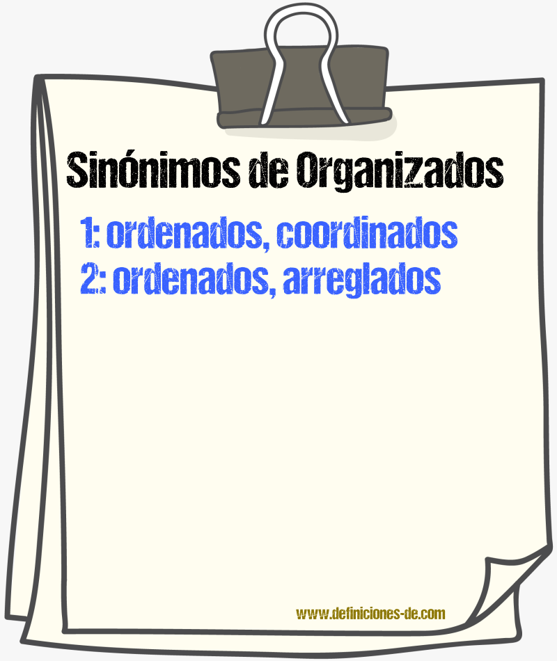 Sinónimos de organizados
