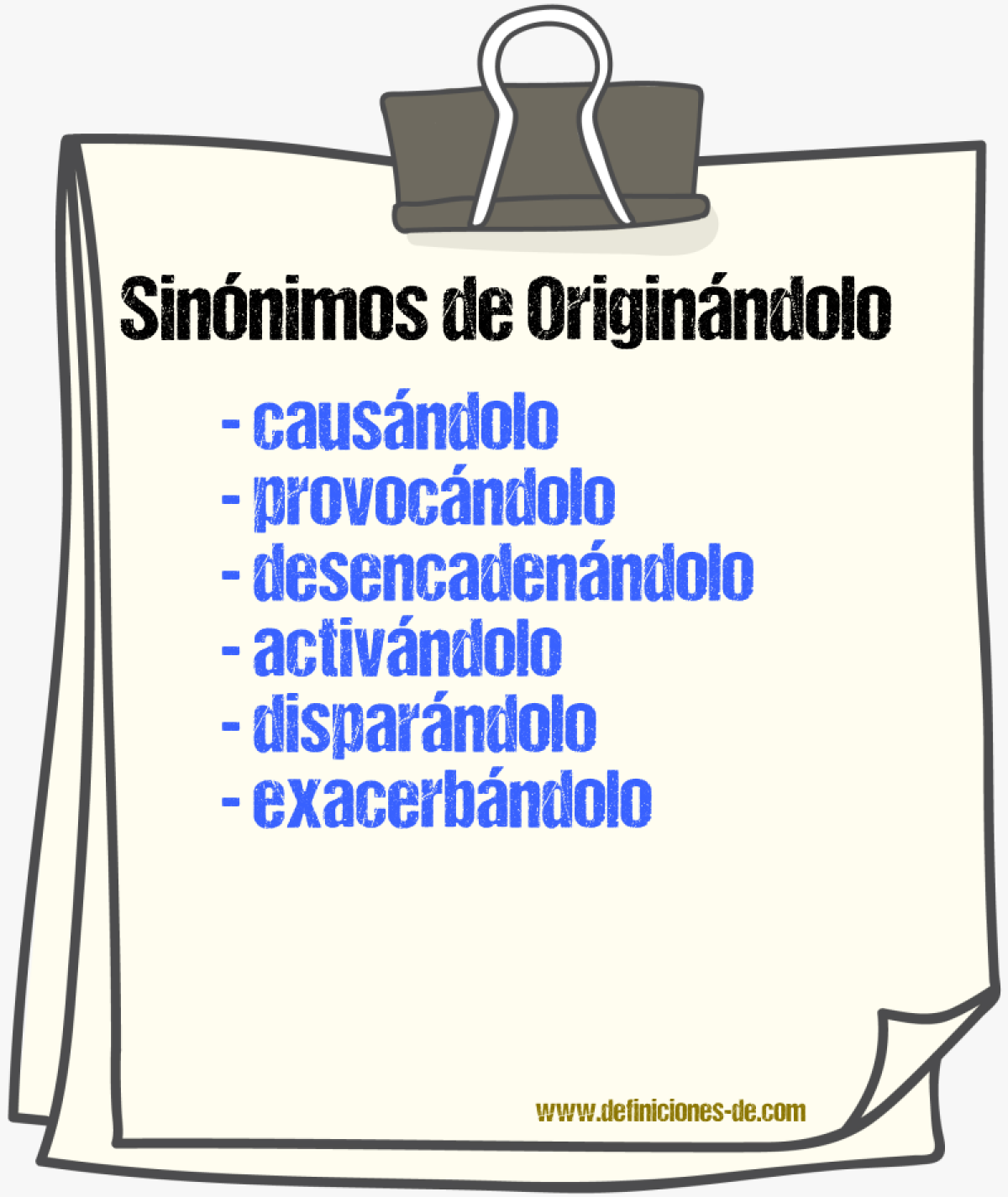 Sinónimos de originándolo
