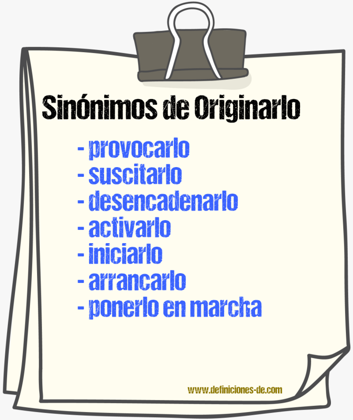 Sinónimos de originarlo