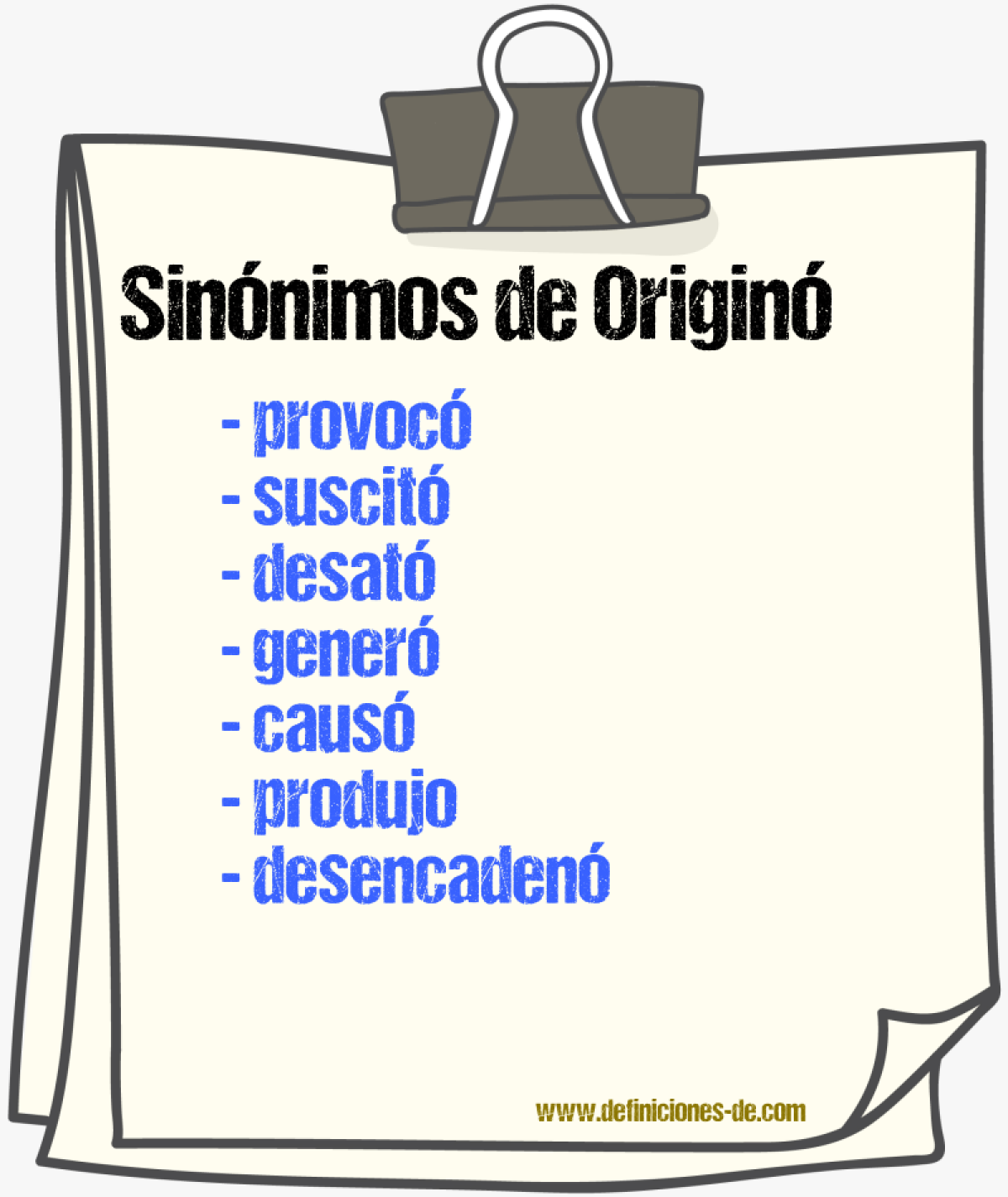 Sinónimos de originó