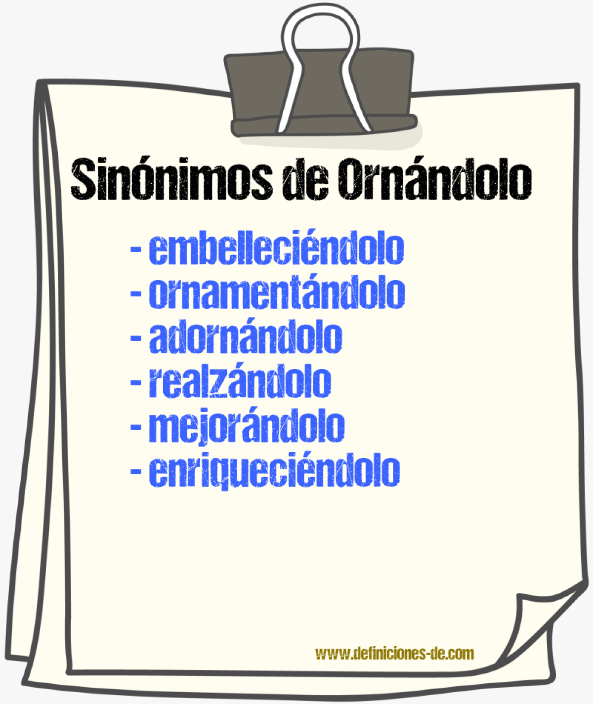 Sinónimos de ornándolo
