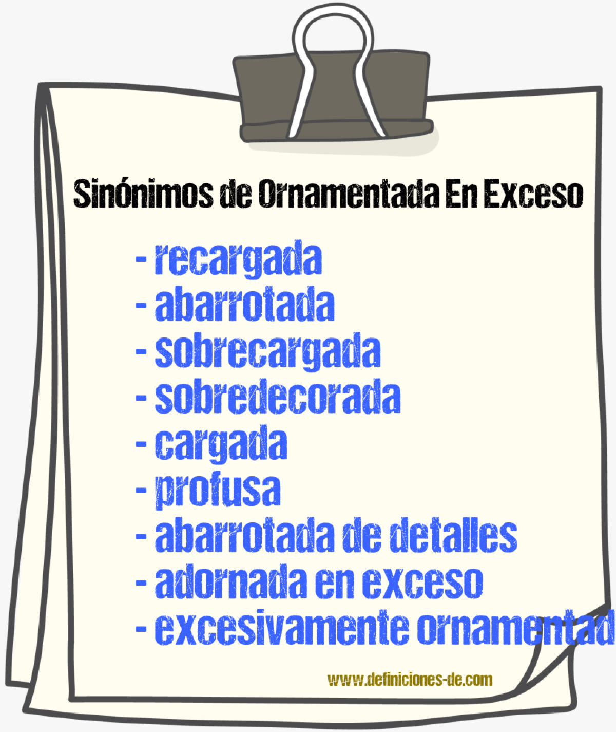 Sinónimos de ornamentada en exceso