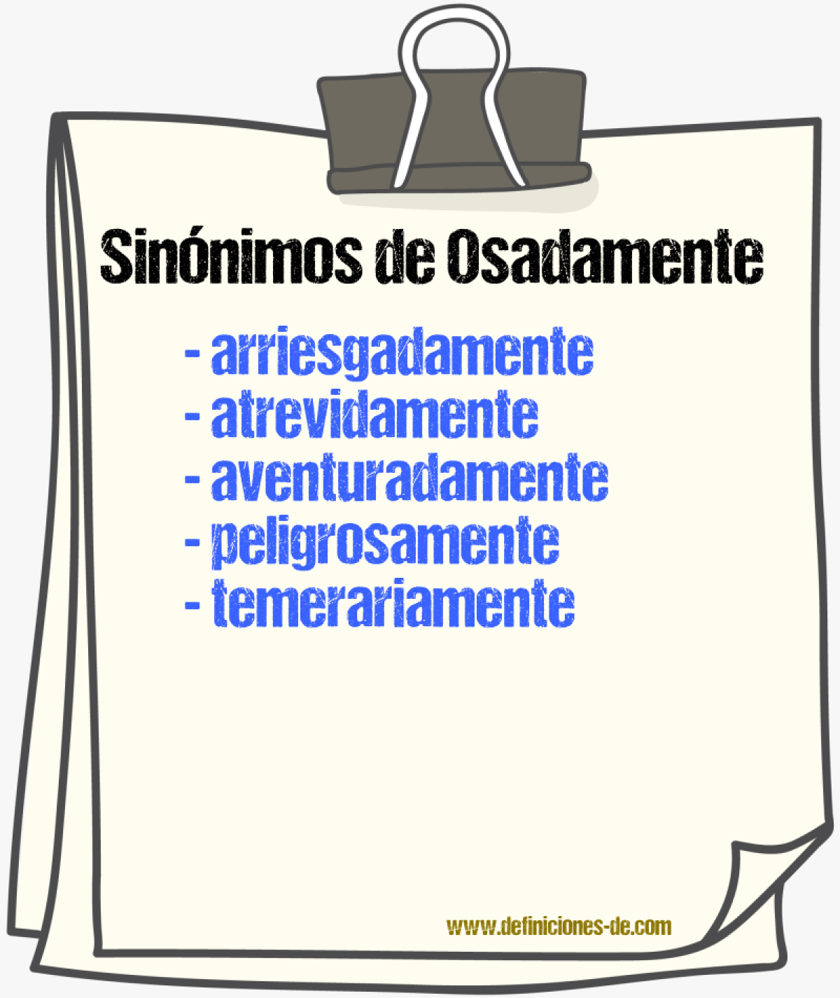 Sinnimos de osadamente