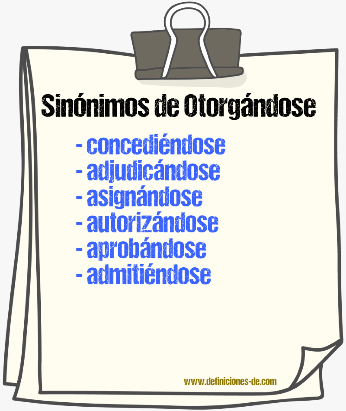 Sinónimos de otorgándose
