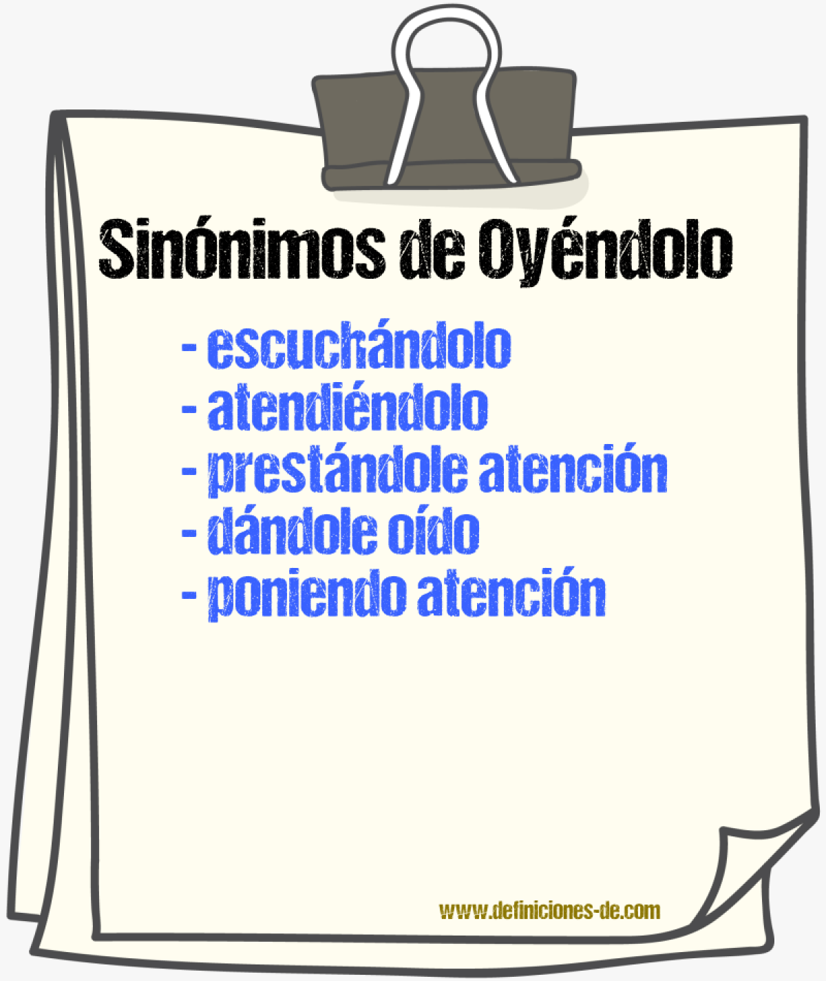 Sinónimos de oyéndolo