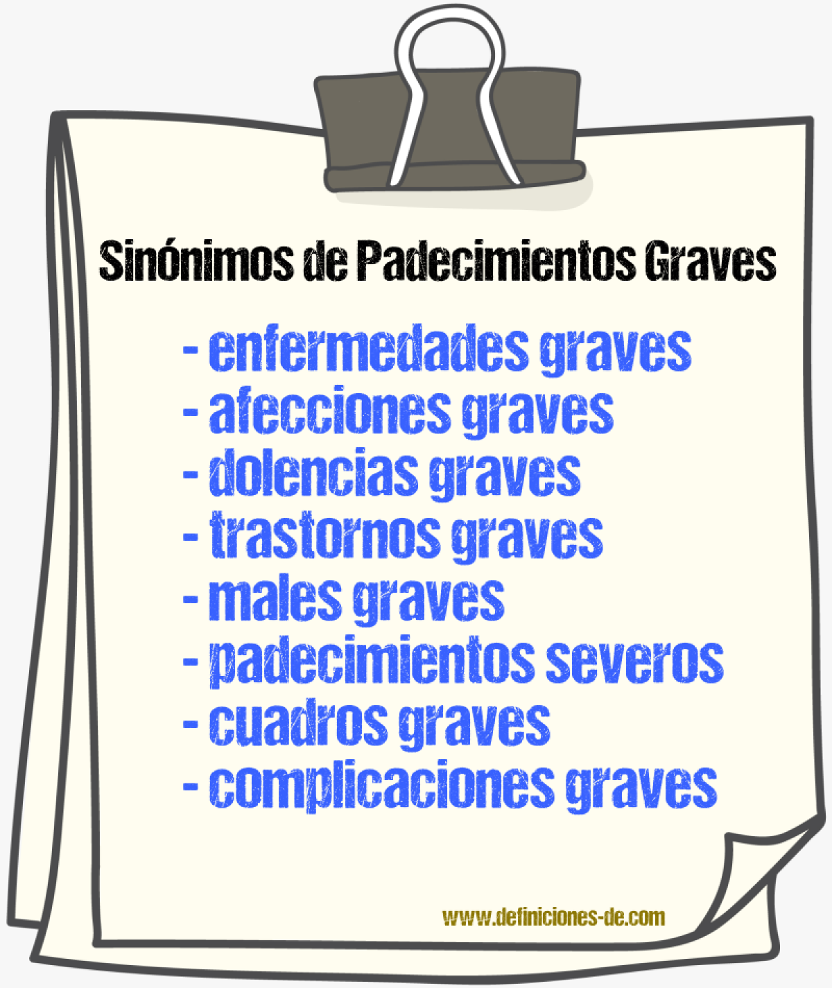 Sinónimos de padecimientos graves