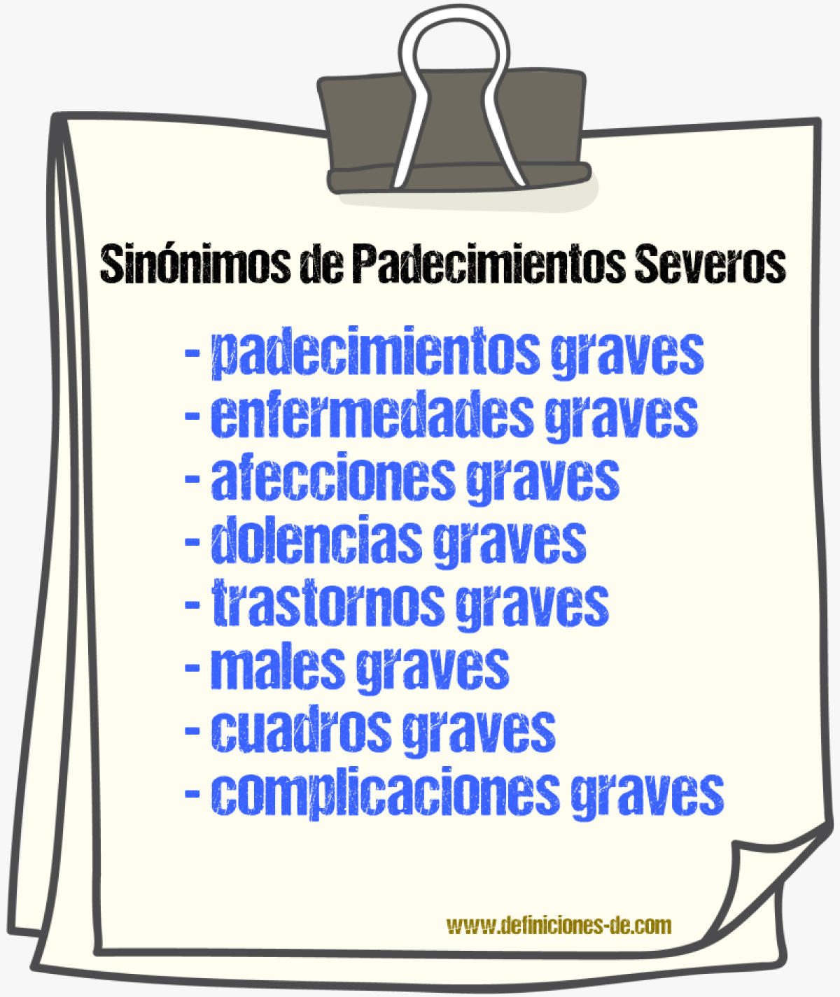 Sinónimos de padecimientos severos