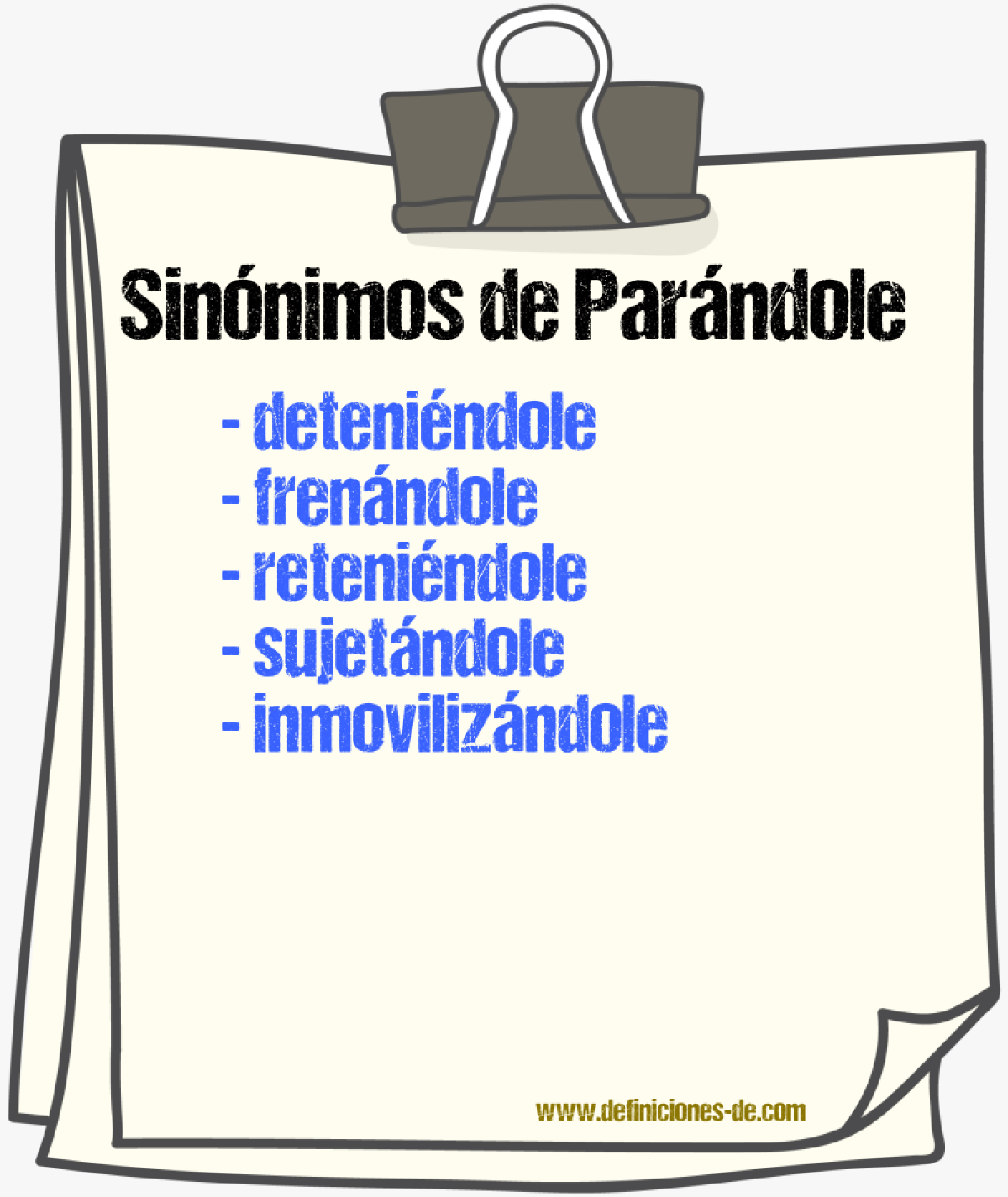 Sinónimos de parándole