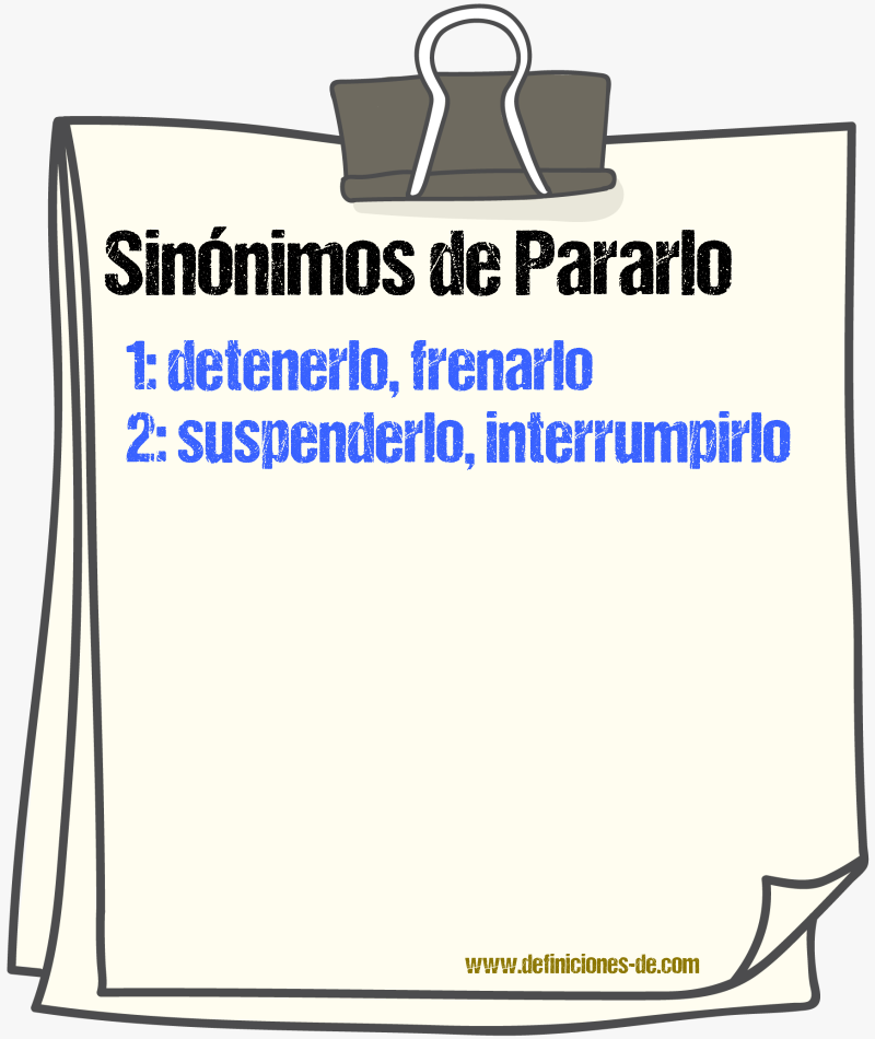 Sinónimos de pararlo