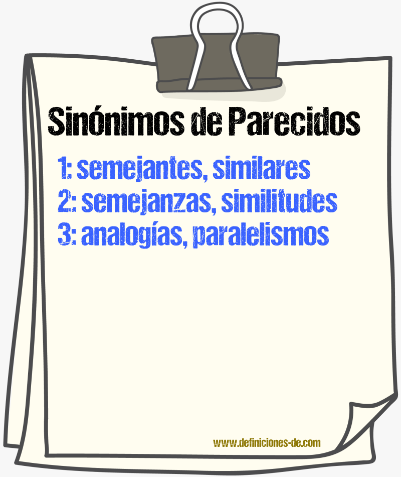 Sinónimos de parecidos