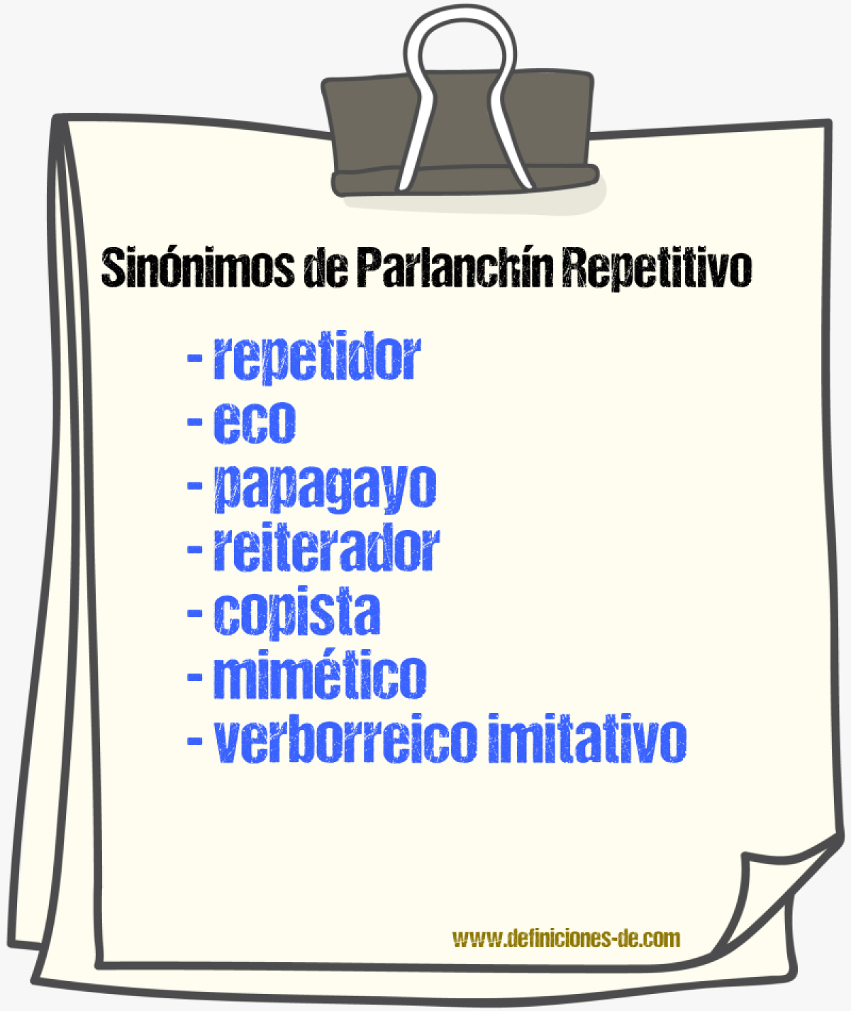Sinónimos de parlanchín repetitivo